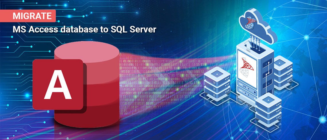 How To Convert or Migrate MS Access-database to SQL Server? Check with our SQL Consultants. How To Convert or Migrate MS Access-database to SQL Server? Check with our SQL Consultants.